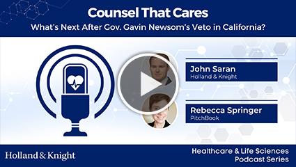 Counsel That Cares Podcast - What’s Next After Gov. Gavin Newsom’s Veto in California?